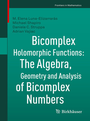 cover image of Bicomplex Holomorphic Functions